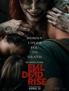 Evil Dead Rise (2023) Evil Dead Rise movie
