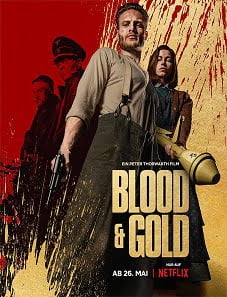 Blood & Gold (2023) Blood & Gold movie