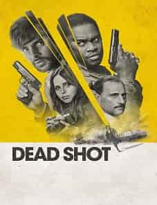 Dead Shot (2023) Dead Shot movie