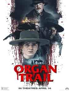 Organ Trail (2023) Organ Trail 2023 movie