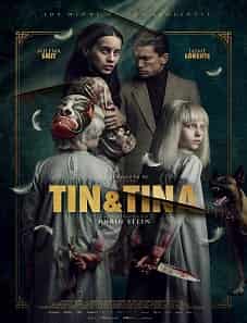 Tin & Tina (2023) Tin & Tina movie