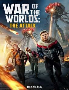 War of the Worlds: The Attack (2023) War of the Worlds The Attack movie