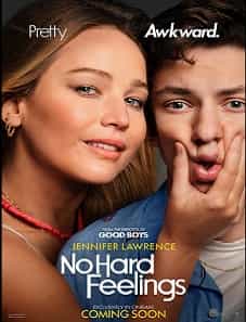 No Hard Feelings (2023) No Hard Feelings 2023 Movie